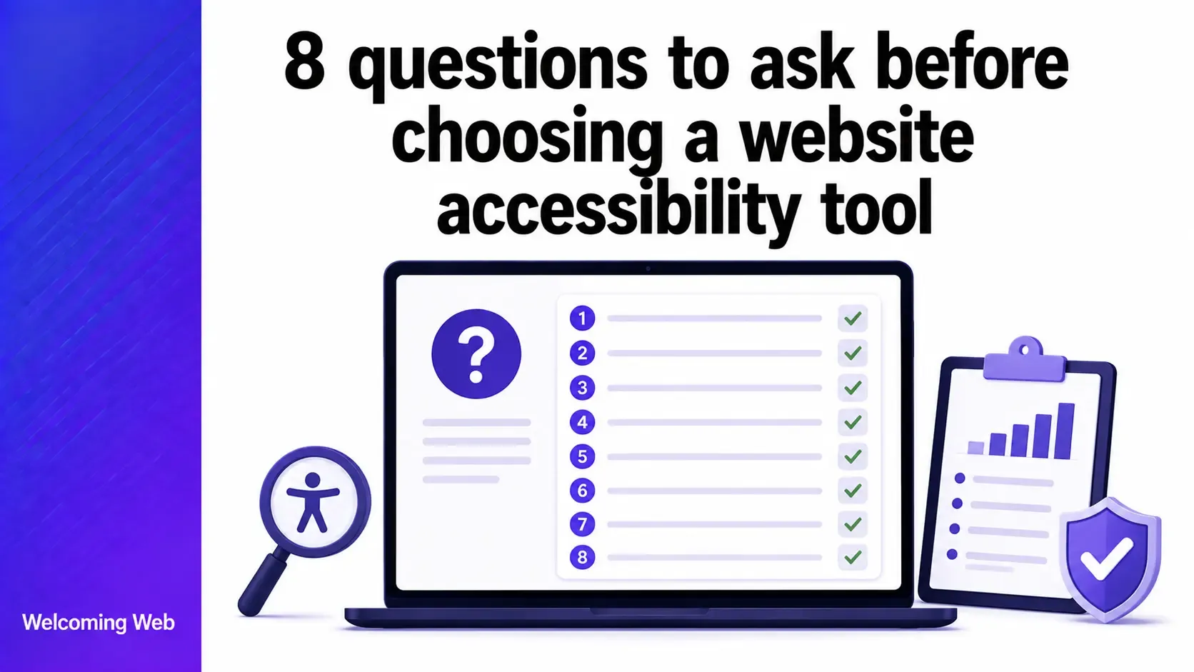 8 questions to ask before choosing a website accessibility tool